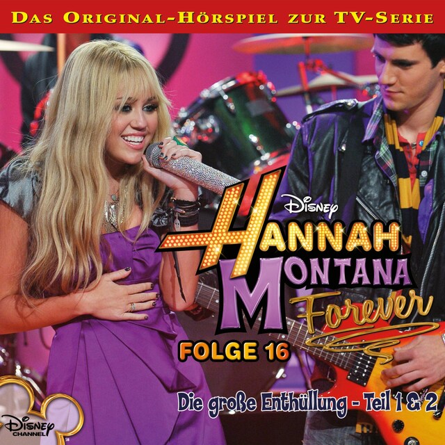 Buchcover für 16: Die große Enthüllung (Teil 1 & 2) (Hörspiel zur Disney TV-Serie)