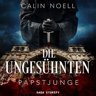 Die Ungesühnten: Papstjunge als Hörbuch