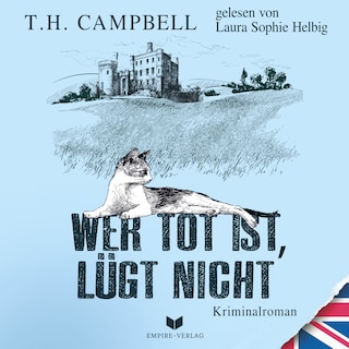Wer tot ist lügt nicht (Ein Fall für Sara Rattlebag 1) als Hörbuch