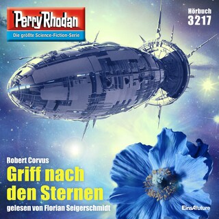 Perry Rhodan 3217: Griff nach den Sternen als Hörbuch