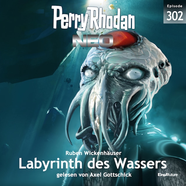 Book cover for Perry Rhodan Neo 302: Labyrinth des Wassers