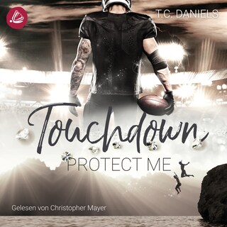 Touchdown Protect Me als Hörbuch