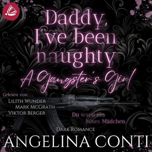 Book cover for A GANGSTER'S GIRL: Daddy, I've been naughty