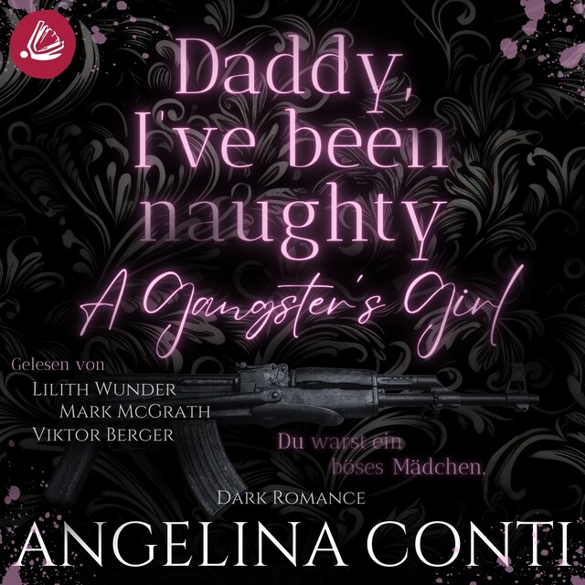 Book cover for A GANGSTER'S GIRL: Daddy, I've been naughty