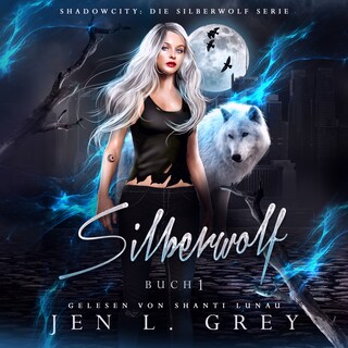 Silberwolf - Fantasy Hörbuch als Hörbuch
