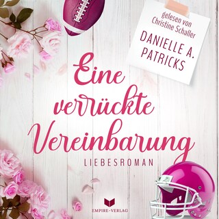 Eine verrückte Vereinbarung (Liebesglück 2) als Hörbuch
