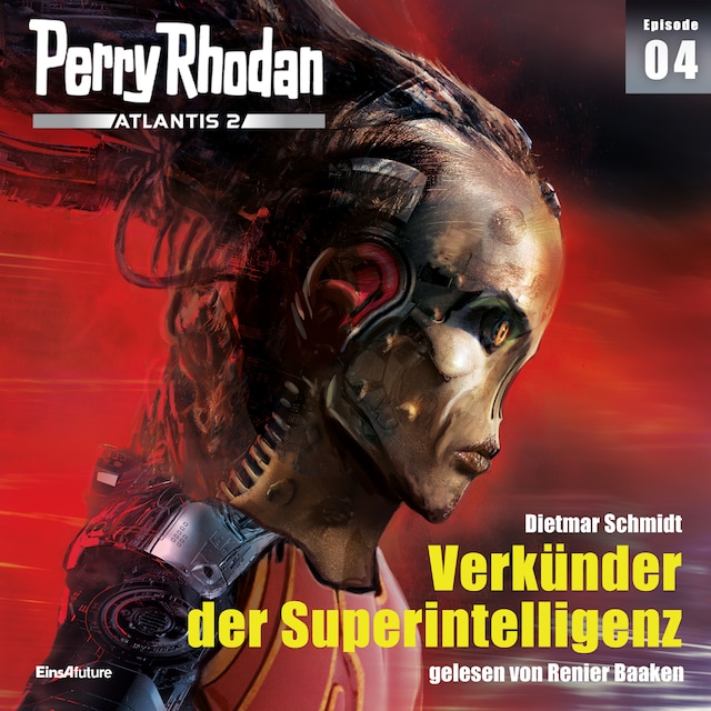 Book cover for Perry Rhodan Atlantis 2 Episode 04: Verkünder der Superintelligenz