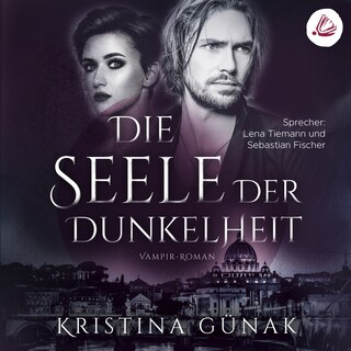 Die Seele der Dunkelheit: Vampir-Roman (Charlottes Erbe 2) als Hörbuch