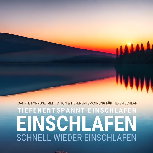 Book cover for Tiefenentspannt einschlafen - schnell wieder einschlafen