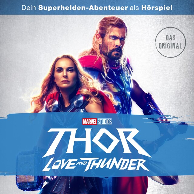 Book cover for Thor - Love and Thunder (Das Original-Hörspiel zum Marvel Film)