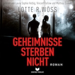 Geheimnisse sterben nicht