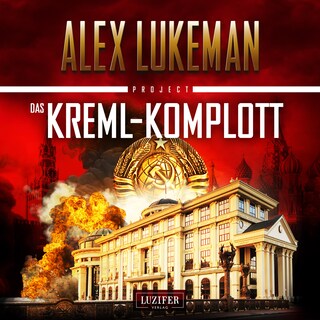 DAS KREML-KOMPLOTT (Project 11) als Hörbuch