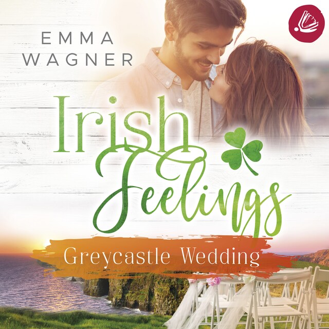 Couverture de livre pour Irish feelings 5 - Greycastle Wedding