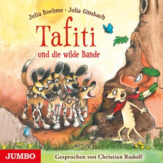 Tafiti und die wilde Bande als Hörbuch