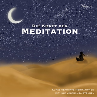 Die Kraft der Meditation als Hörbuch