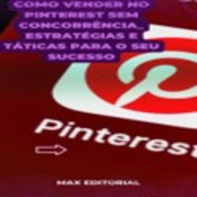 Okładka książki dla Como Vender no Pinterest sem concorrência