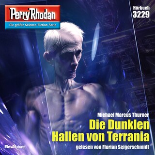 Perry Rhodan 3229: Die Dunklen Hallen von Terrania als Hörbuch