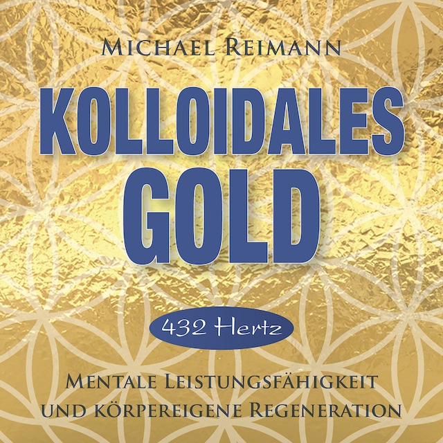 Book cover for KOLLOIDALES GOLD [432 Hertz]