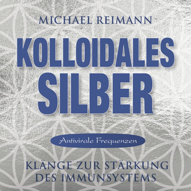 Okładka książki dla KOLLOIDALES SILBER [Antiviral]