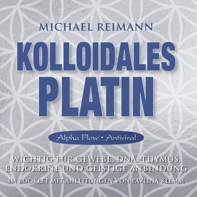 Buchcover für KOLLOIDALES PLATIN [Alpha Flow & Antiviral]