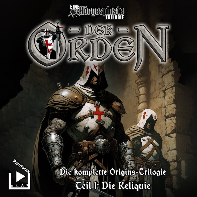 Book cover for Hörgespinste Trilogie: Der Orden Origins 01 - Die Reliquie