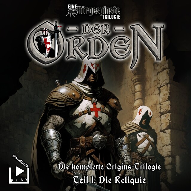 Copertina del libro per Hörgespinste Trilogie: Der Orden Origins 01 - Die Reliquie