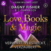 Verwirrt, verstrickt, verzaubert