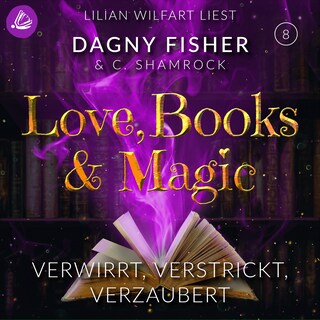 Verwirrt, verstrickt, verzaubert als Hörbuch