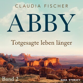 Abby 2 - Totgesagte leben länger als Hörbuch