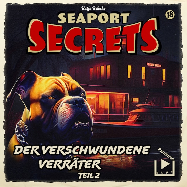 Boekomslag van Seaport Secrets 18 - Der verschwundene Verräter Teil 2