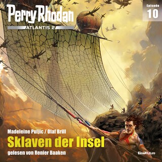 Perry Rhodan Atlantis 2 Episode 10: Sklaven der Insel als Hörbuch