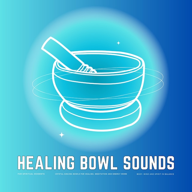 Book cover for Healing Bowl Sounds for Spiritual Moments