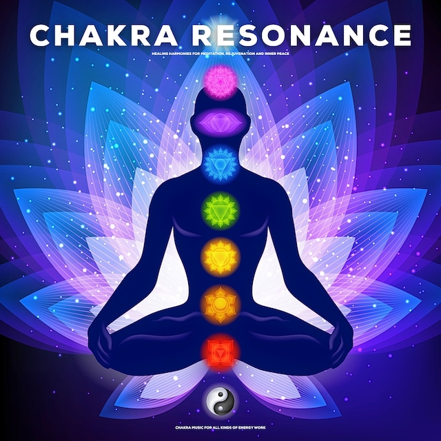 Boekomslag van Chakra Resonance: Healing Harmonies for Meditation, Rejuvenation, and Inner Peace