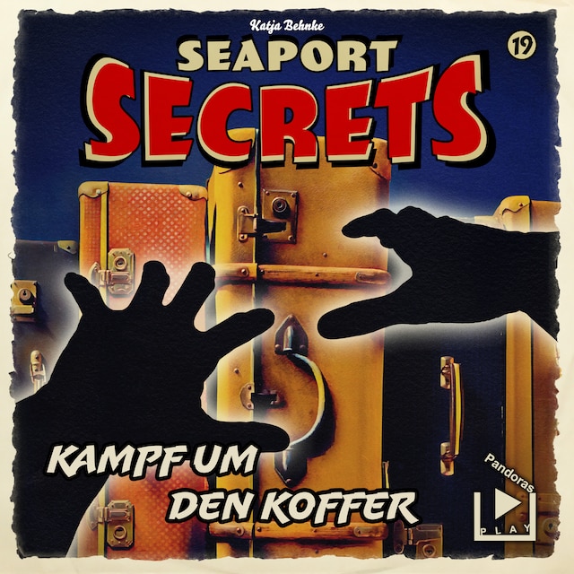 Couverture de livre pour Seaport Secrets 19 - Kampf um den Koffer