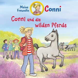 Conni und die wilden Pferde als Hörbuch