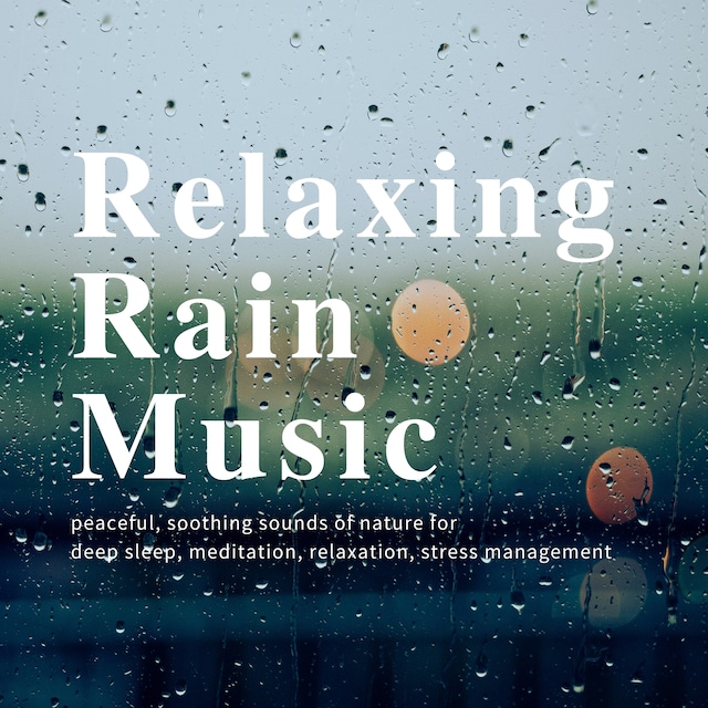 Book cover for relaxing rain music