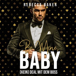Be mine, Baby! als Hörbuch