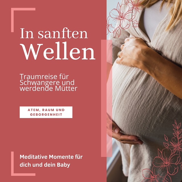 Buchcover für In sanften Wellen: Traumreise für Schwangere und werdende Mütter