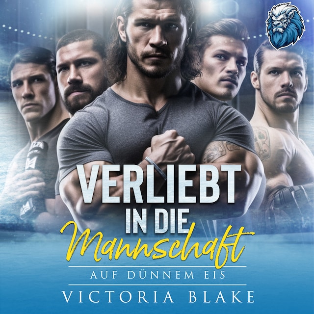 Book cover for VERLIEBT IN DIE MANNSCHAFT - Auf dünnem Eis