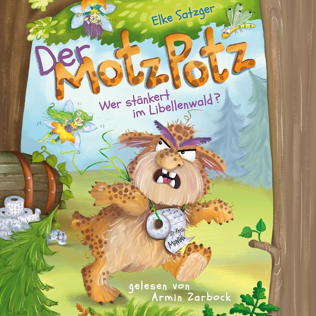 Boekomslag van Elke Satzger: Der MotzPotz - Wer stänkert im Libellenwald?