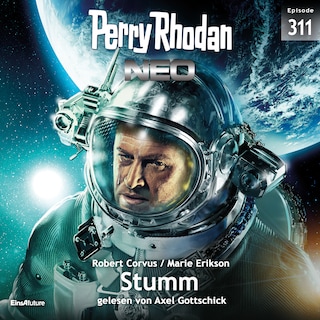 Perry Rhodan Neo 311: Stumm als Hörbuch