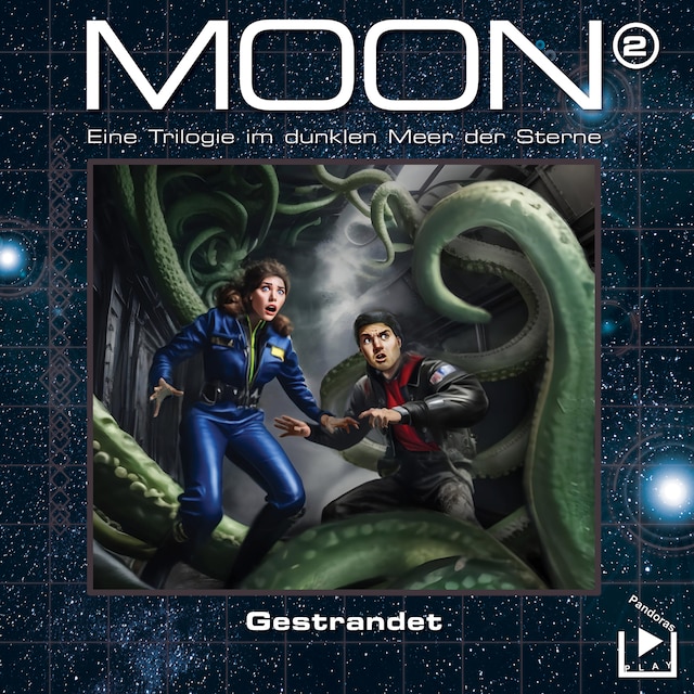 Portada de libro para Das dunkle Meer der Sterne – Moon Trilogie 2 - Gestrandet