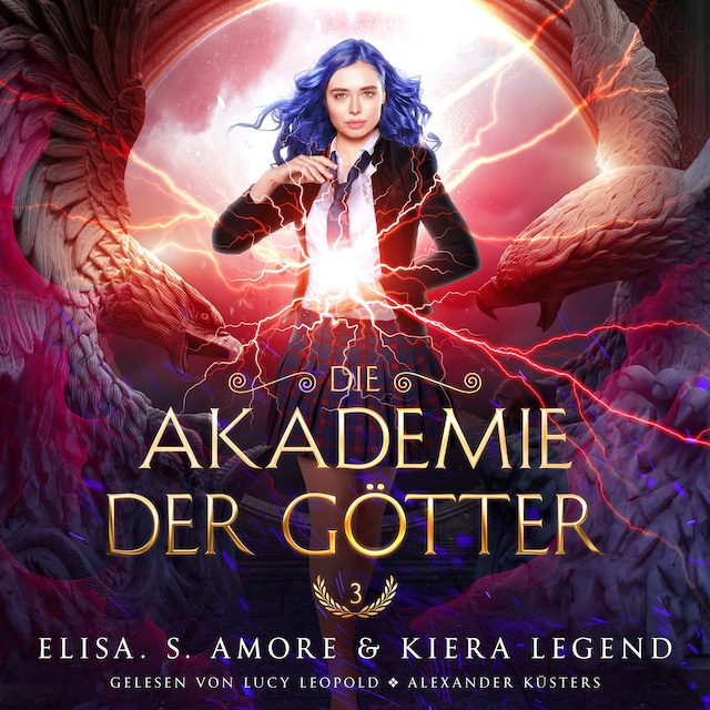 Kirjankansi teokselle Die Akademie der Götter 3 - Fantasy Hörbuch