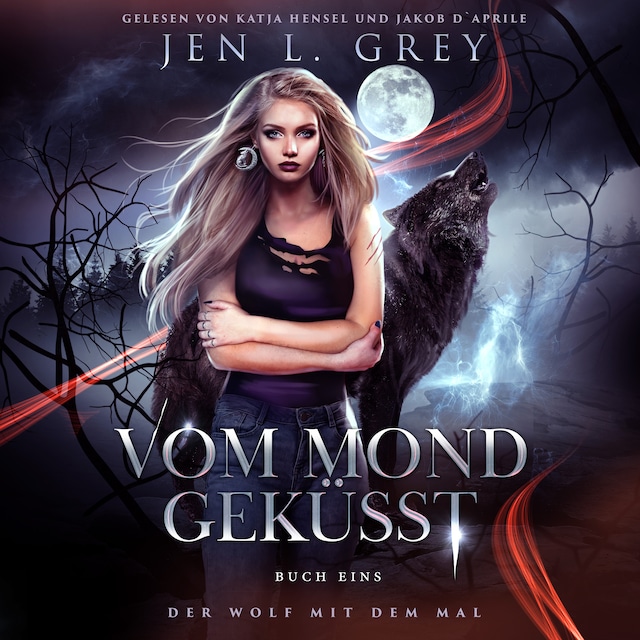 Couverture de livre pour Vom Mond geküsst - Wolf mit dem Mal 1 - Fantasy Hörbuch