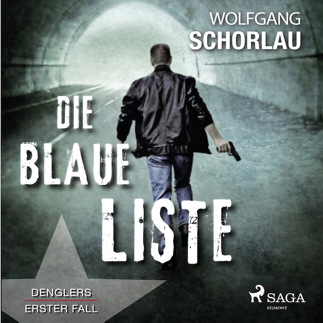 Book cover for Die blaue Liste - Denglers erster Fall