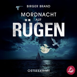 Mordnacht auf Rügen: Küstenkrimi (Lydia Westphal 9) als Hörbuch