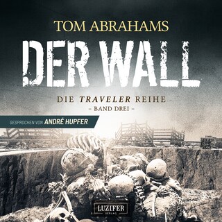 DER WALL (Traveler 3) als Hörbuch