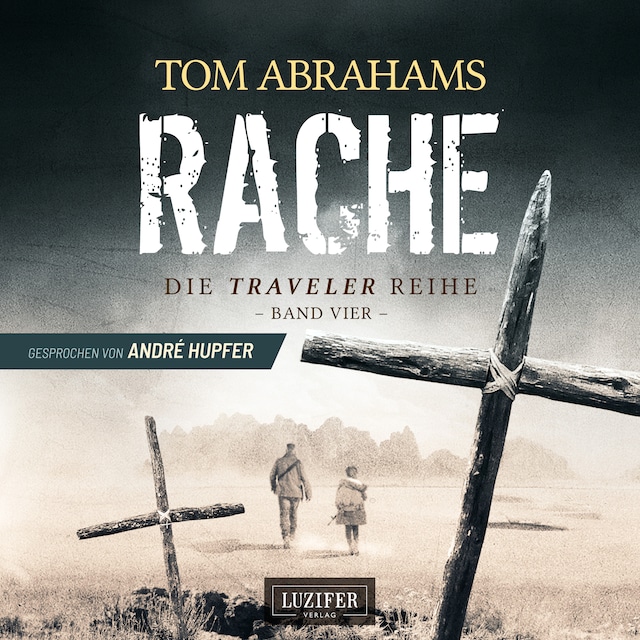 Buchcover für RACHE (Traveler 4)