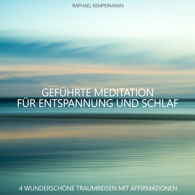 Buchcover für Geführte Meditation für Entspannung und Schlaf