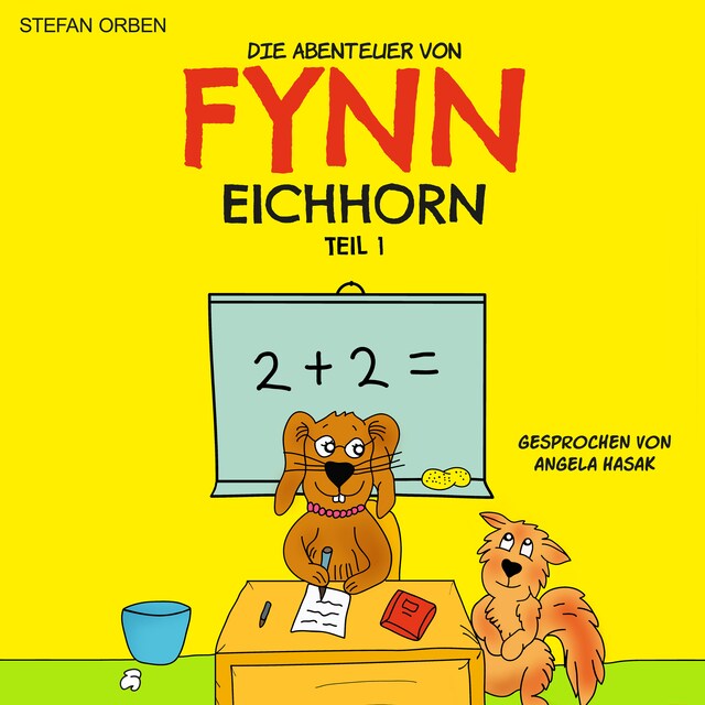 Bokomslag for Die Abenteuer von Fynn Eichhorn Teil 1